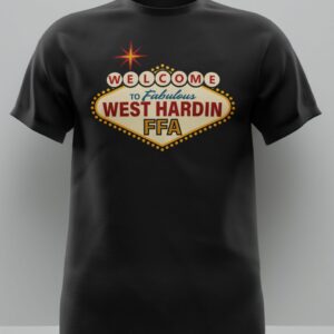 “Welcome to Fabulous West Hardin FFA” - Short Sleeve T-Shirt